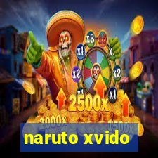 naruto xvido